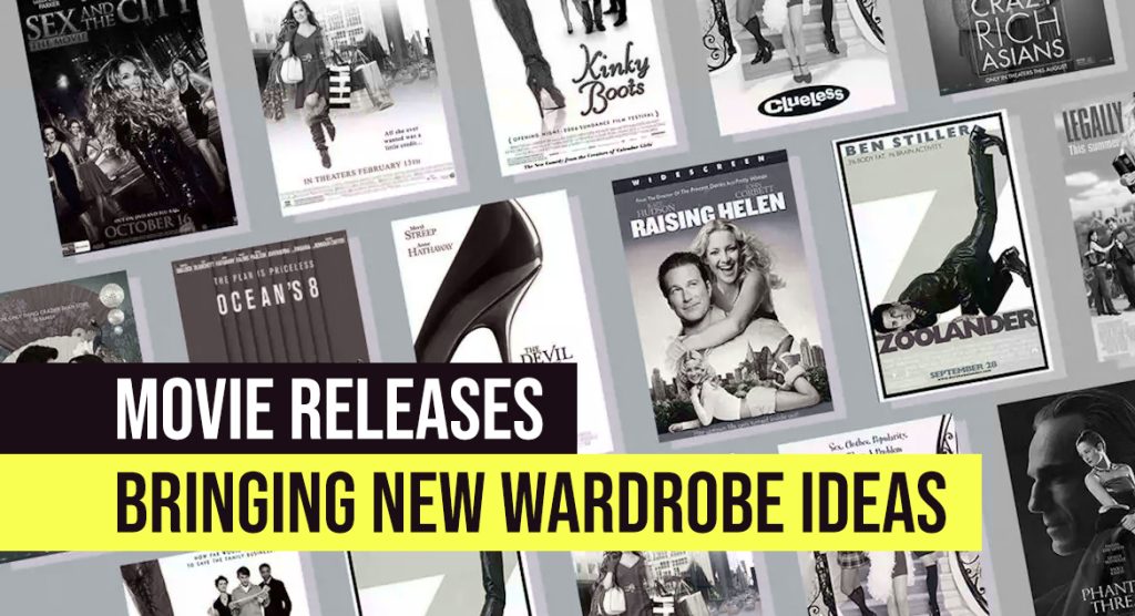 Movie Releases Bringing New Wardrobe Ideas