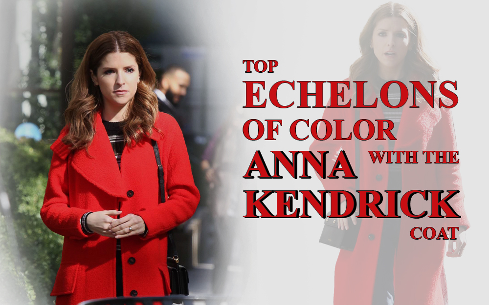 TOP ECHELONS OF COLOR WITH THE ANNA KENDRICK COAT