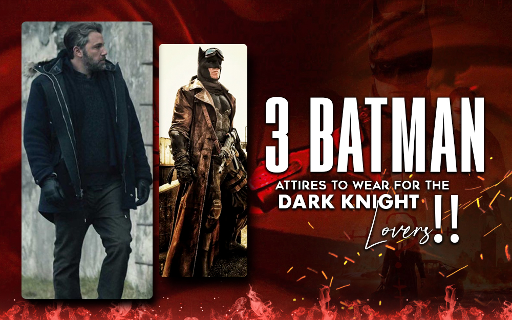 3 Batman Attires To Wear For The Dark Knight Lovers!