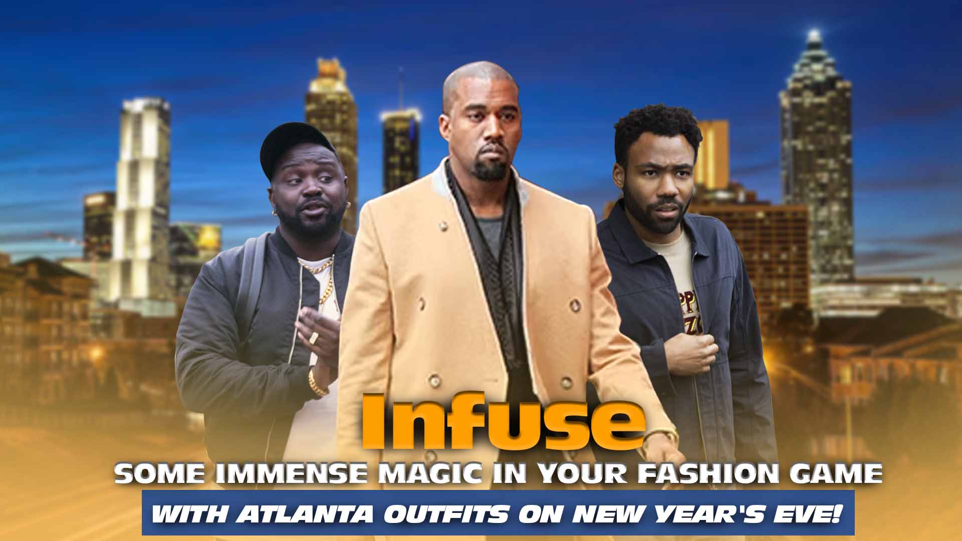 INFUSE SOME IMMENSE MAGIC IN YOUR FASHION GAME WITH ATLANTA OUTFITS ON NEW YEAR'S EVE!