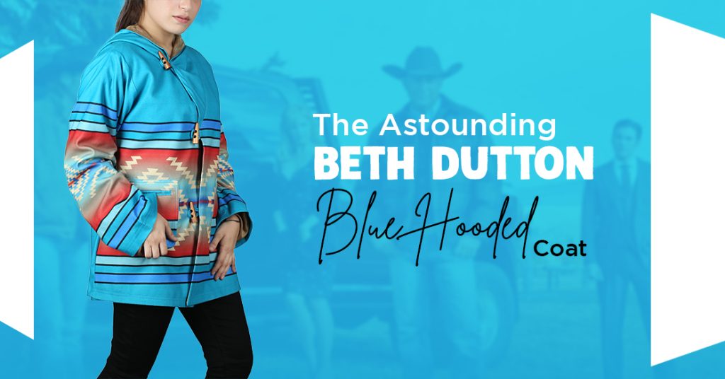 The Astounding Beth Dutton Blue Hooded Coat