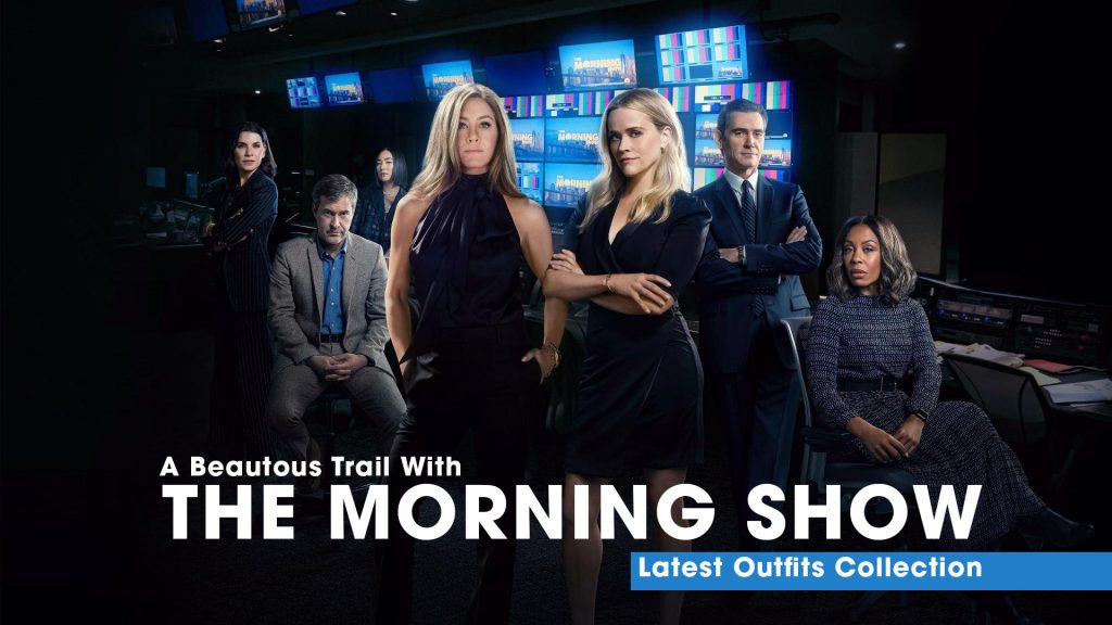 A Beautous Trail With The Morning Show Latest Outfits Collection